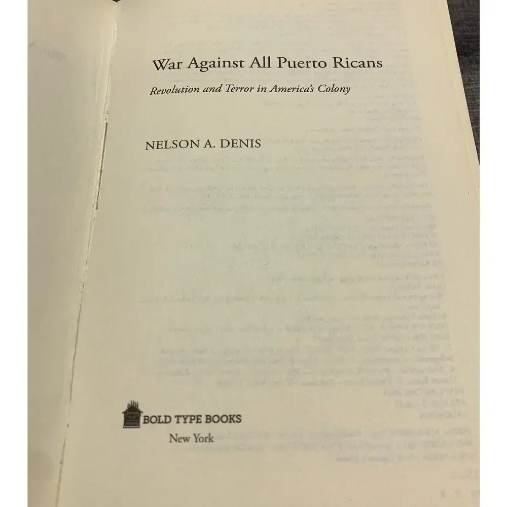 The War Against All Puerto Ricans - Revolution and Terror in America's Colony